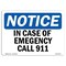 Signmission OSHA Notice, 3.5" Height, In Case Of Emergency Call 911 Sign, 5" X 3.5", Landscape OS-NS-D-35-L-13653 - alternate 1
